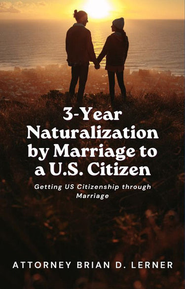 Rocket Immigration Petitions Immigration Visa 3-Year Naturalization by Marriage to a U.S. Citizen